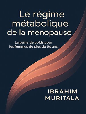 cover image of Le régime métabolique de la ménopause